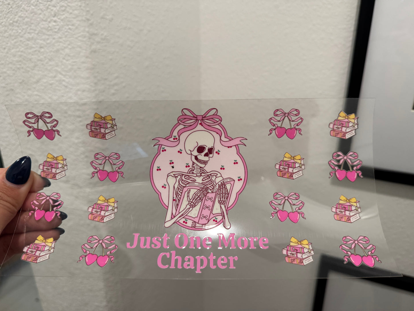 Just One More Chapter Books UV DTF Wrap Transfer 16oz | No Heat Needed | Waterproof | Permanent Adhesive