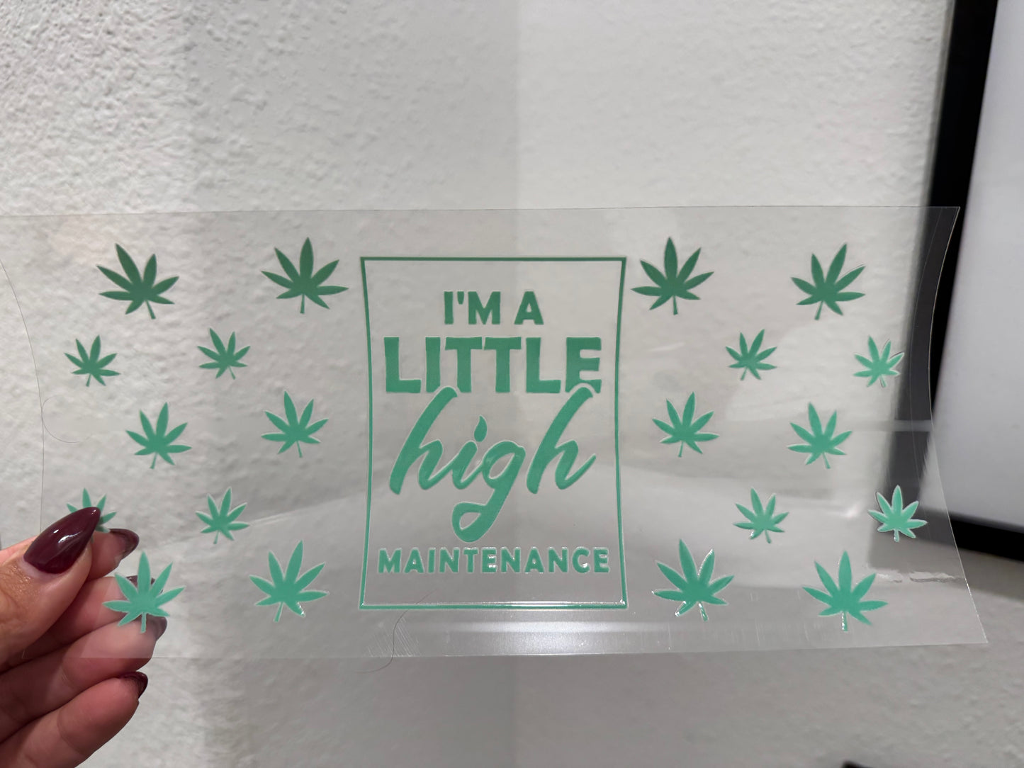 High Maintenance UV DTF Wrap Transfer 16oz | No Heat Needed | Waterproof | Permanent Adhesive