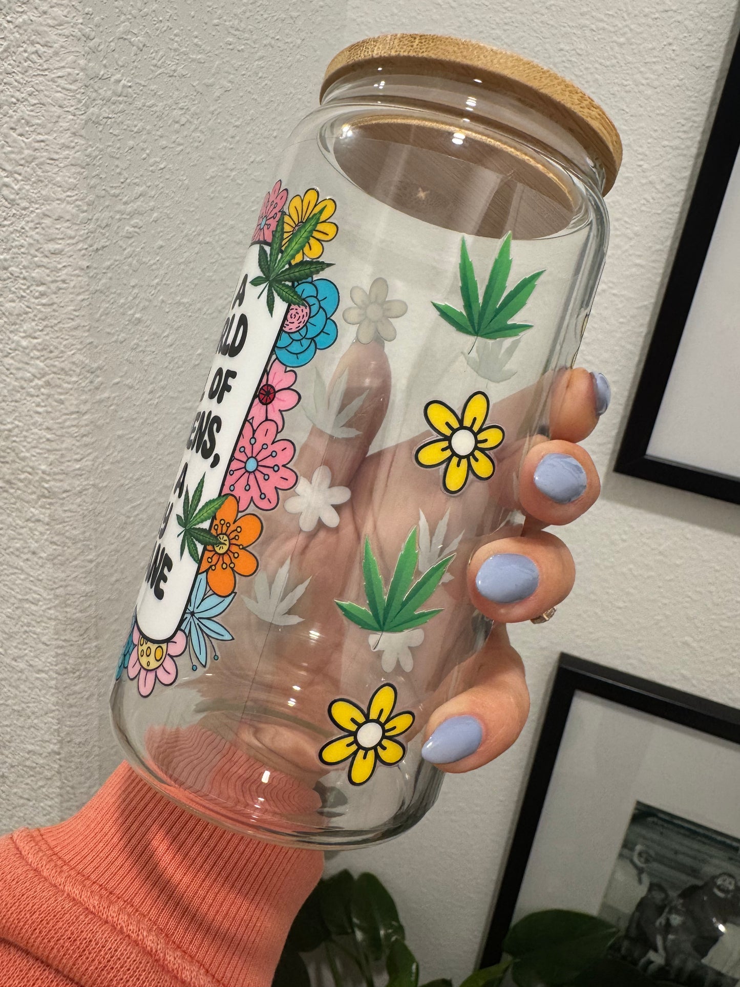 420 Mary Jane In a World Full of Karens Be a Mary Jane UV DTF Wrap Transfer 16oz | No Heat Needed | Waterproof | Permanent Adhesive