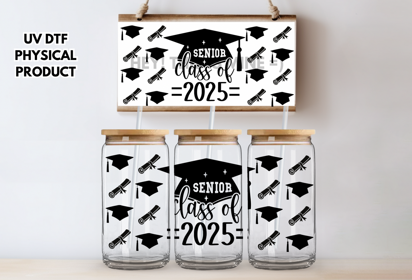 Senior Class of 2025 UV DTF Wrap Transfer 16oz | No Heat Needed | Waterproof | Permanent Adhesive
