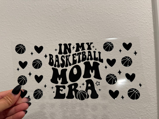 In My Basketball Mom Era UV DTF