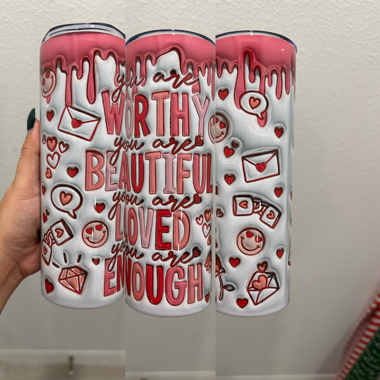 You Are Worthy Valentine’s Day Inflated 20oz Tumbler