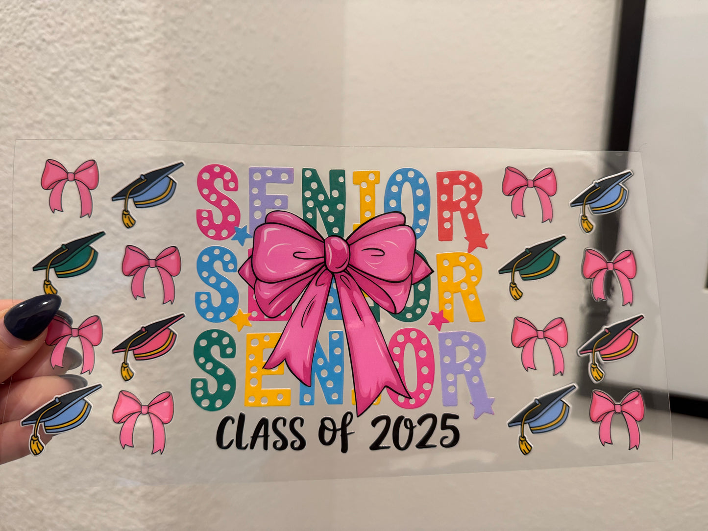 Senior Class of 2025 UV DTF Wrap Transfer 16oz | No Heat Needed | Waterproof | Permanent Adhesive