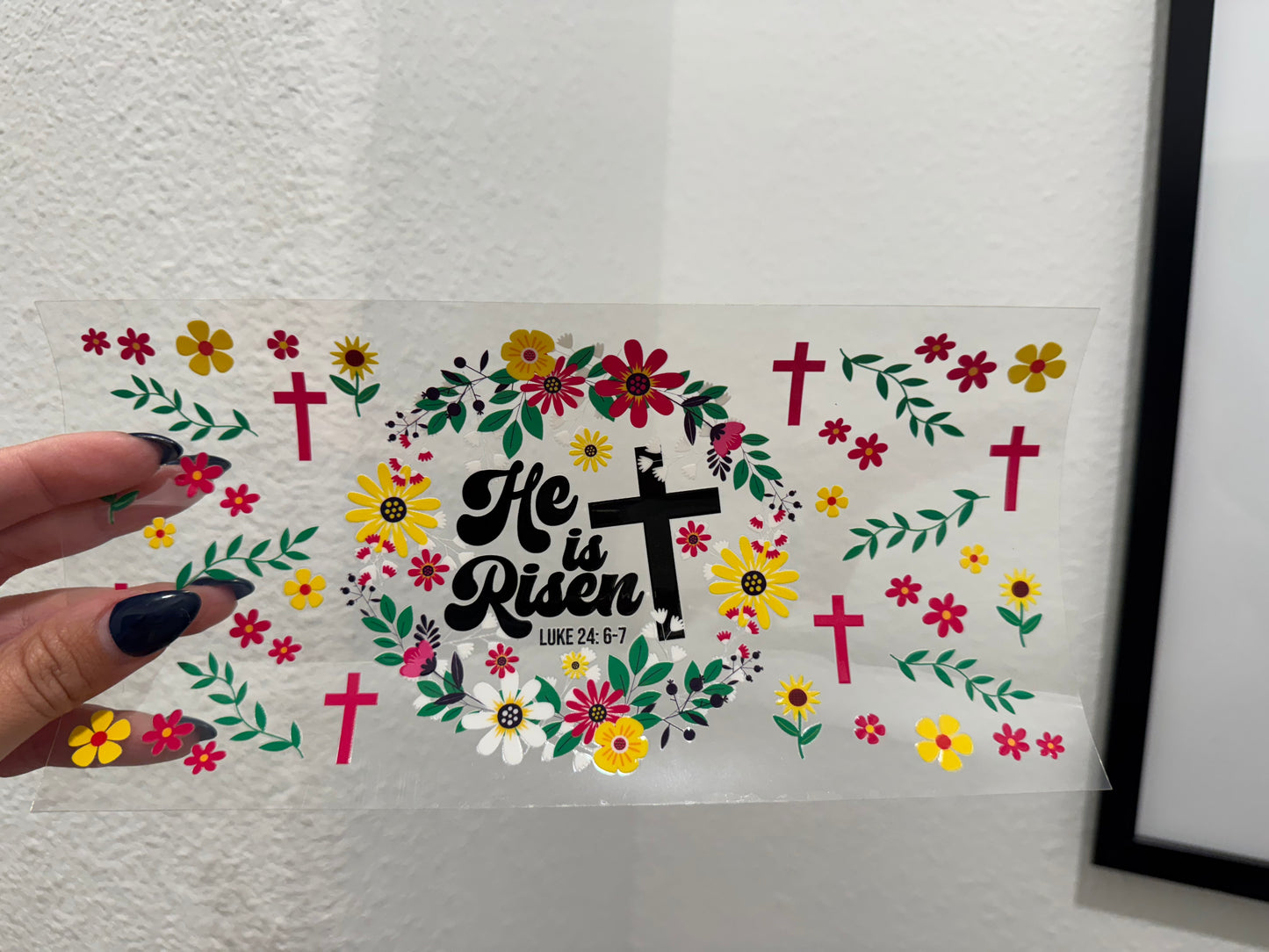 He is Risen Floral Easter Faith UV DTF Wrap Transfer 16oz | No Heat Needed | Waterproof | Permanent Adhesive