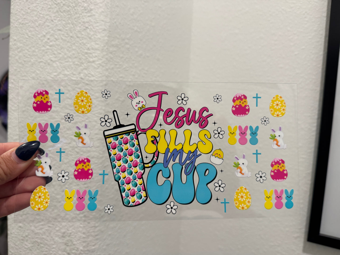 Jesus Fills My Cup Easter Faith UV DTF Wrap Transfer 16oz | No Heat Needed | Waterproof | Permanent Adhesive