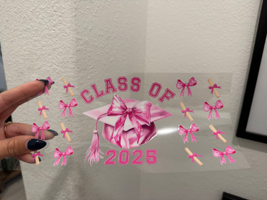 Senior Class of 2025 Pink UV DTF Wrap Transfer 16oz | No Heat Needed | Waterproof | Permanent Adhesive