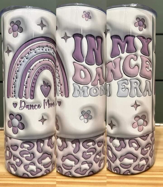 In My Dance Mom Era 20 oz Tumbler