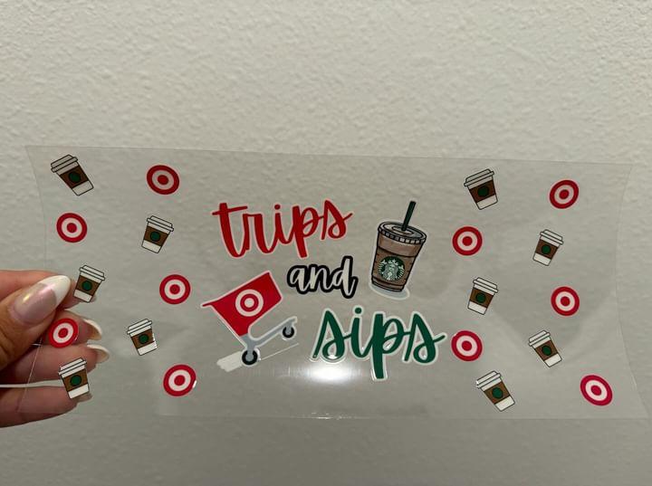 Trips and Sips Target Starbucks UV DTF Wrap Transfer 16oz | No Heat Needed | Waterproof | Permanent Adhesive