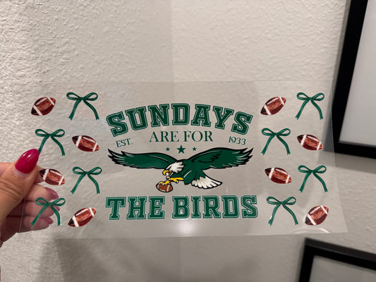 Sundays Are For The Birds Philadelphia Eagles Bow UV DTF Wrap Transfer 16oz | No Heat Needed | Waterproof | Permanent Adhesive