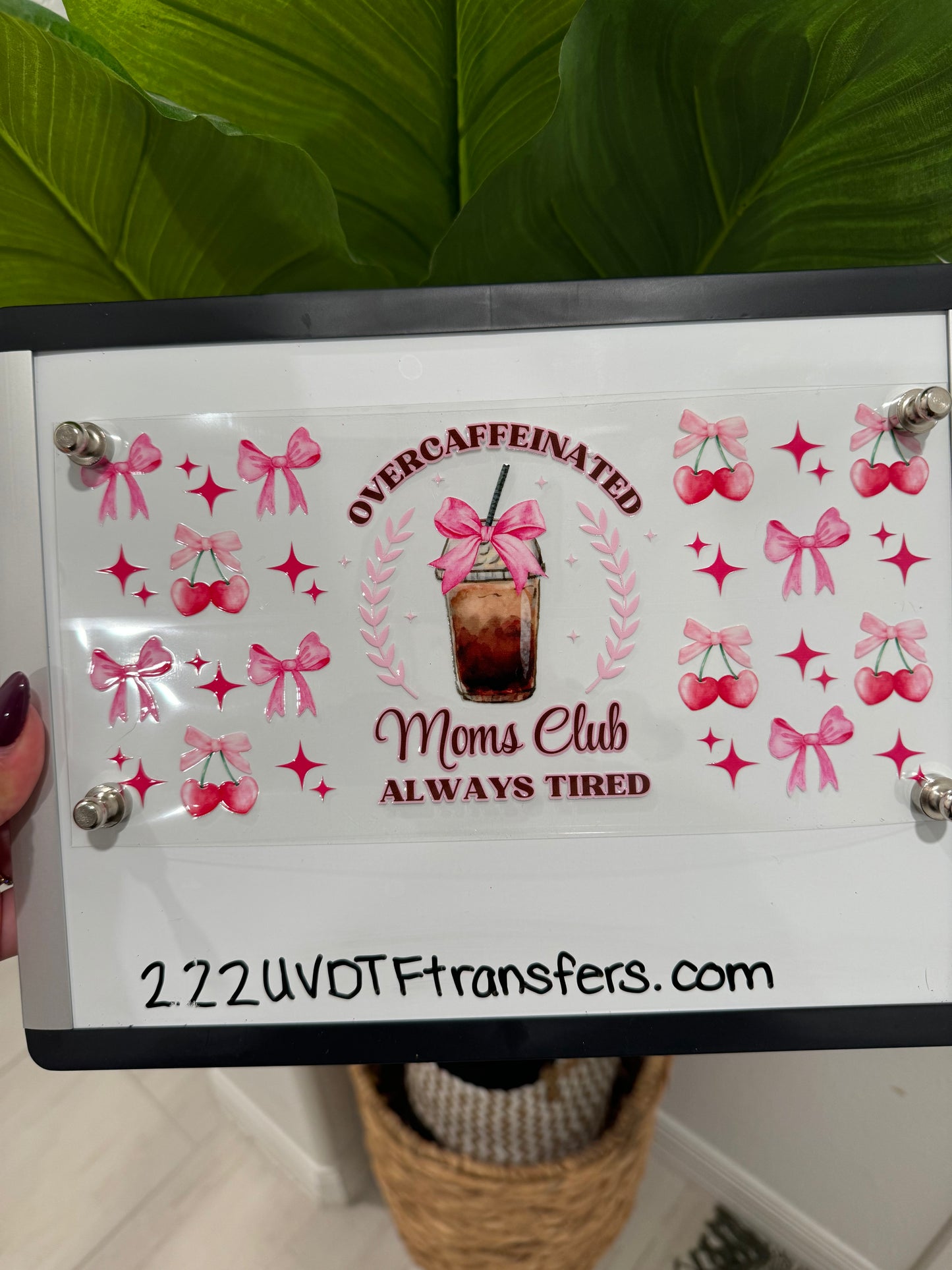 Overcaffeinated Moms Club Always Tired UV DTF Wrap Transfer 16oz | No Heat Needed | Waterproof | Permanent Adhesive