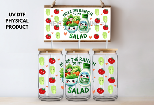 You’re the Ranch to my Salad UV DTF Wrap Transfer 16oz | No Heat Needed | Waterproof | Permanent Adhesive