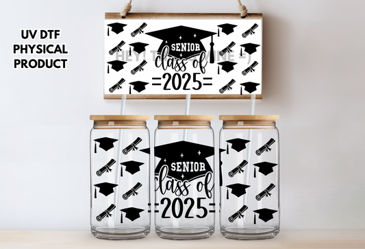 Senior Class of 2025 UV DTF Wrap Transfer 16oz | No Heat Needed | Waterproof | Permanent Adhesive