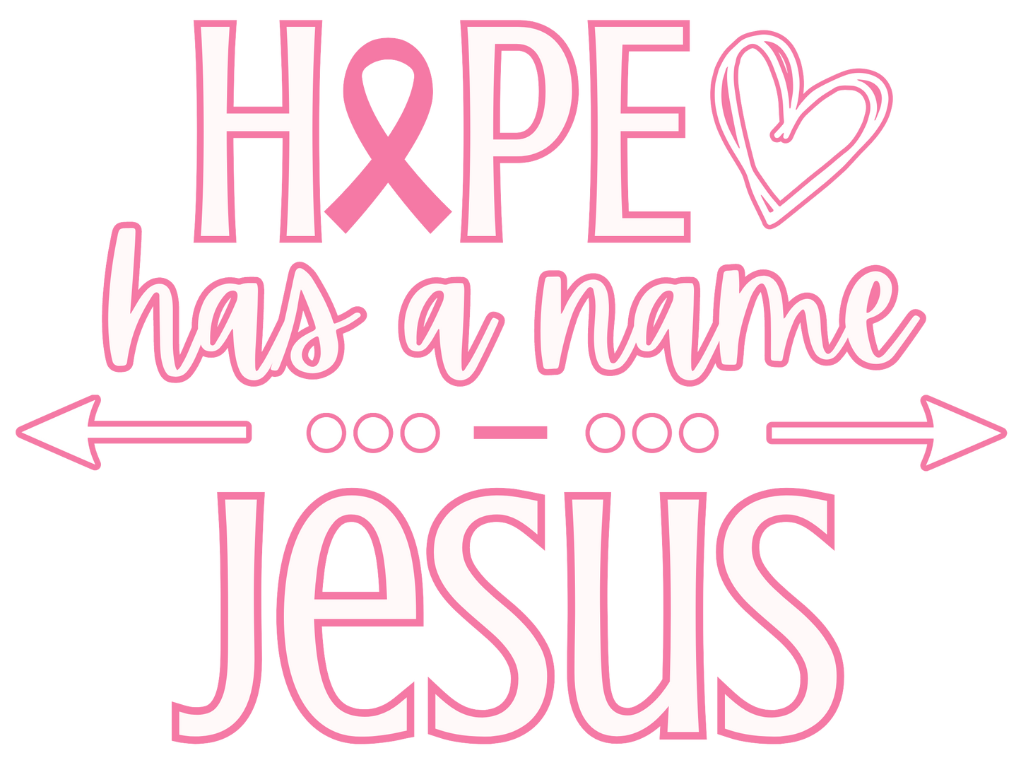 Hope Has a Name Car Decal