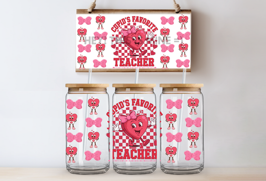 Cupids Favorite Teacher Valentine 16oz UV DTF Wrap