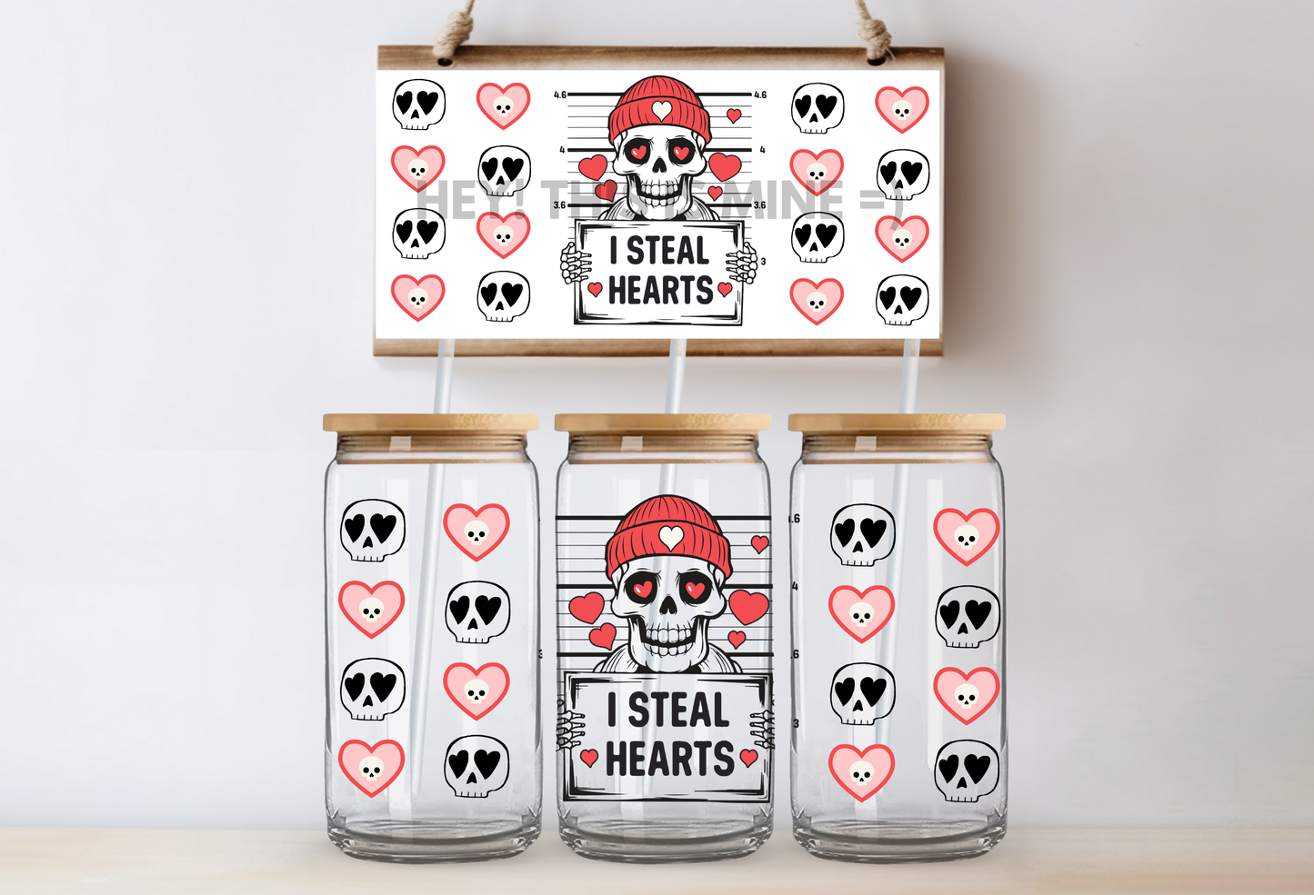 I Steal Hearts Valentines 16oz UV DTF Wrap