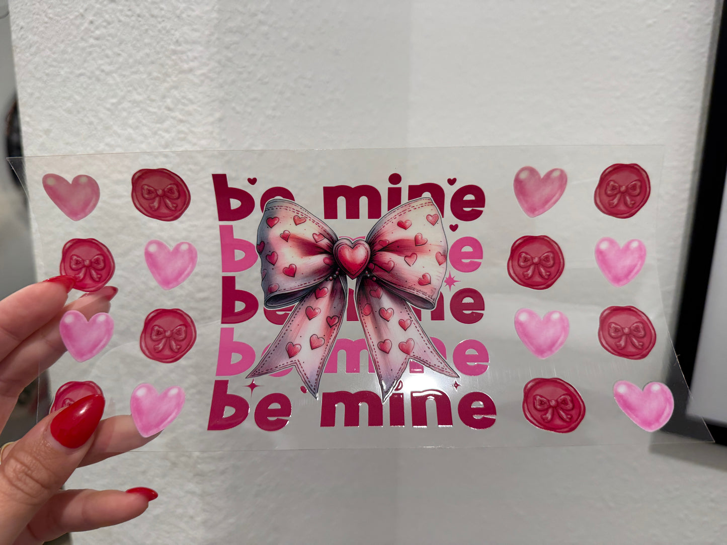 Be Mine Valentines 16oz UV DTF Wrap