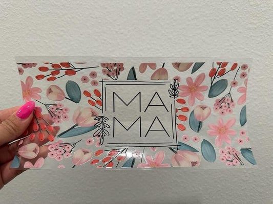 Mama Pink Teal Floral UV DTF Wrap Transfer 16oz | No Heat Needed | Waterproof | Permanent Adhesive