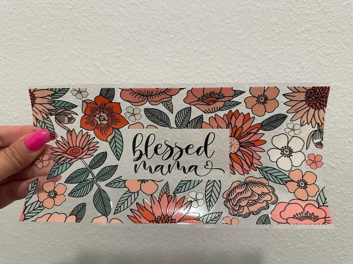 Blessed Mama Floral UV DTF Wrap Transfer 16oz | No Heat Needed | Waterproof | Permanent Adhesive