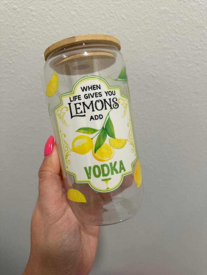 When Life Gives You Lemons, Add Vodka UV DTF Wrap Transfer 16oz | No Heat Needed | Waterproof | Permanent Adhesive