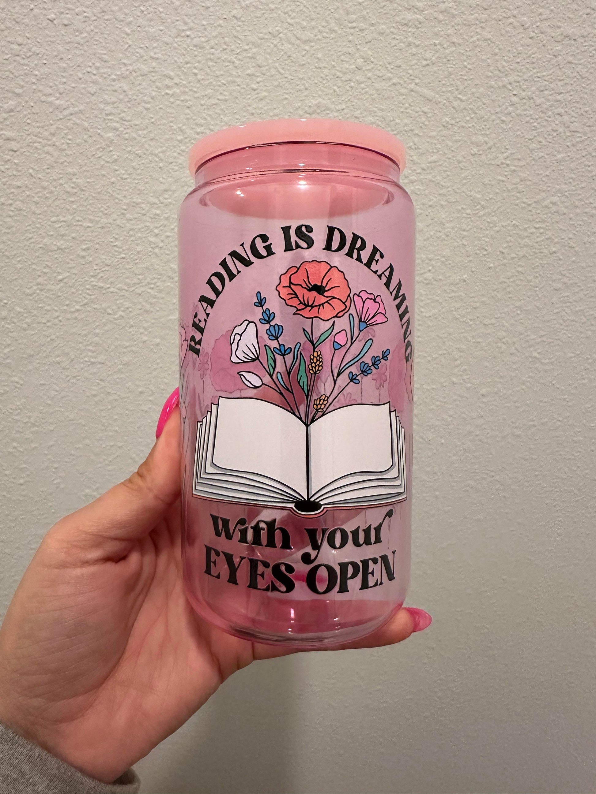 Reading is Dreaming with Your Eyes Open UV DTF Wrap Transfer 16oz | No Heat Needed | Waterproof | Permanent Adhesive