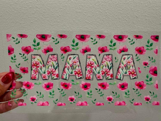 Pink Floral Mama UV DTF Wrap Transfer 16oz | No Heat Needed | Waterproof | Permanent Adhesive