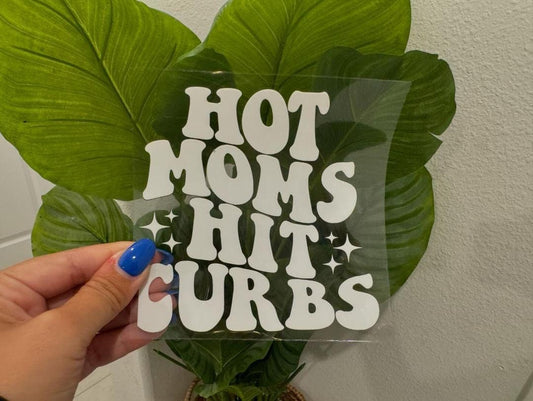 Hot Moms Hit Curbs UV DTF Car Decal