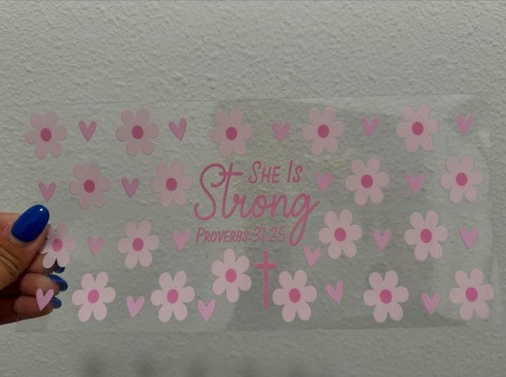 She Is Strong Proverbs 31:25 Pink UV DTF Wrap Transfer 16oz | No Heat Needed | Waterproof | Permanent Adhesive