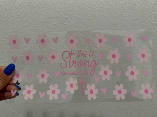 She Is Strong Proverbs 31:25 Pink UV DTF Wrap Transfer 16oz | No Heat Needed | Waterproof | Permanent Adhesive