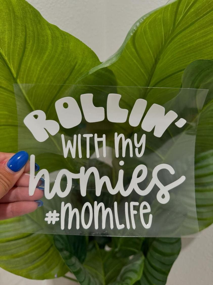 Rollin With My Homies #MomLife UV DTF Car Decal