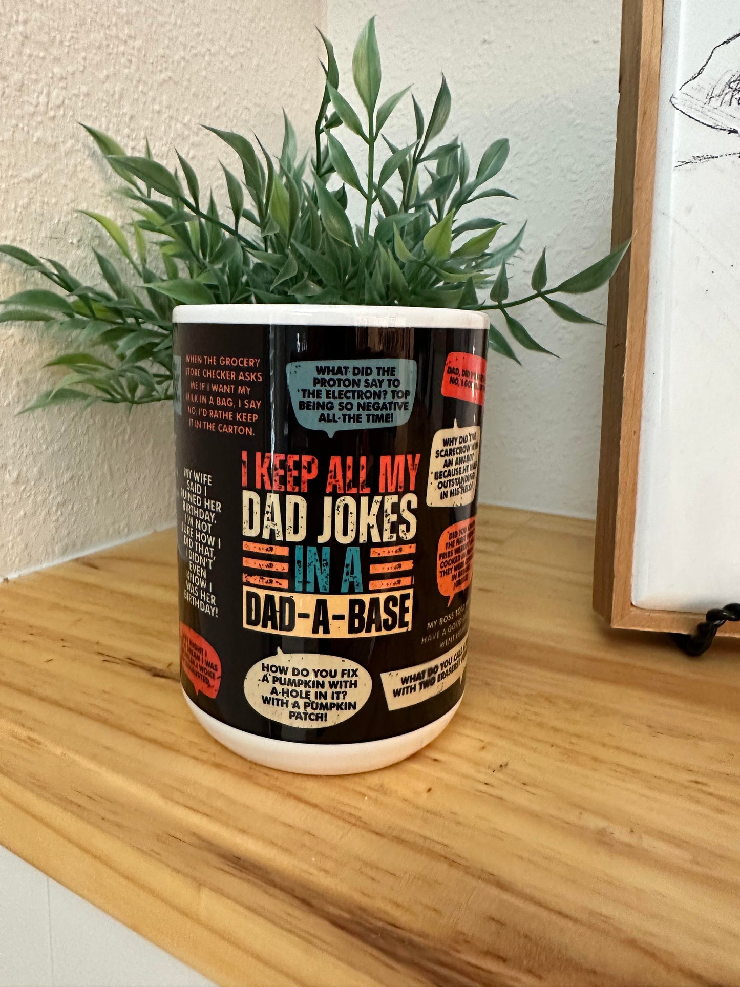 Dad Joke 15oz Coffee Mug Father's Day Coffee Cup